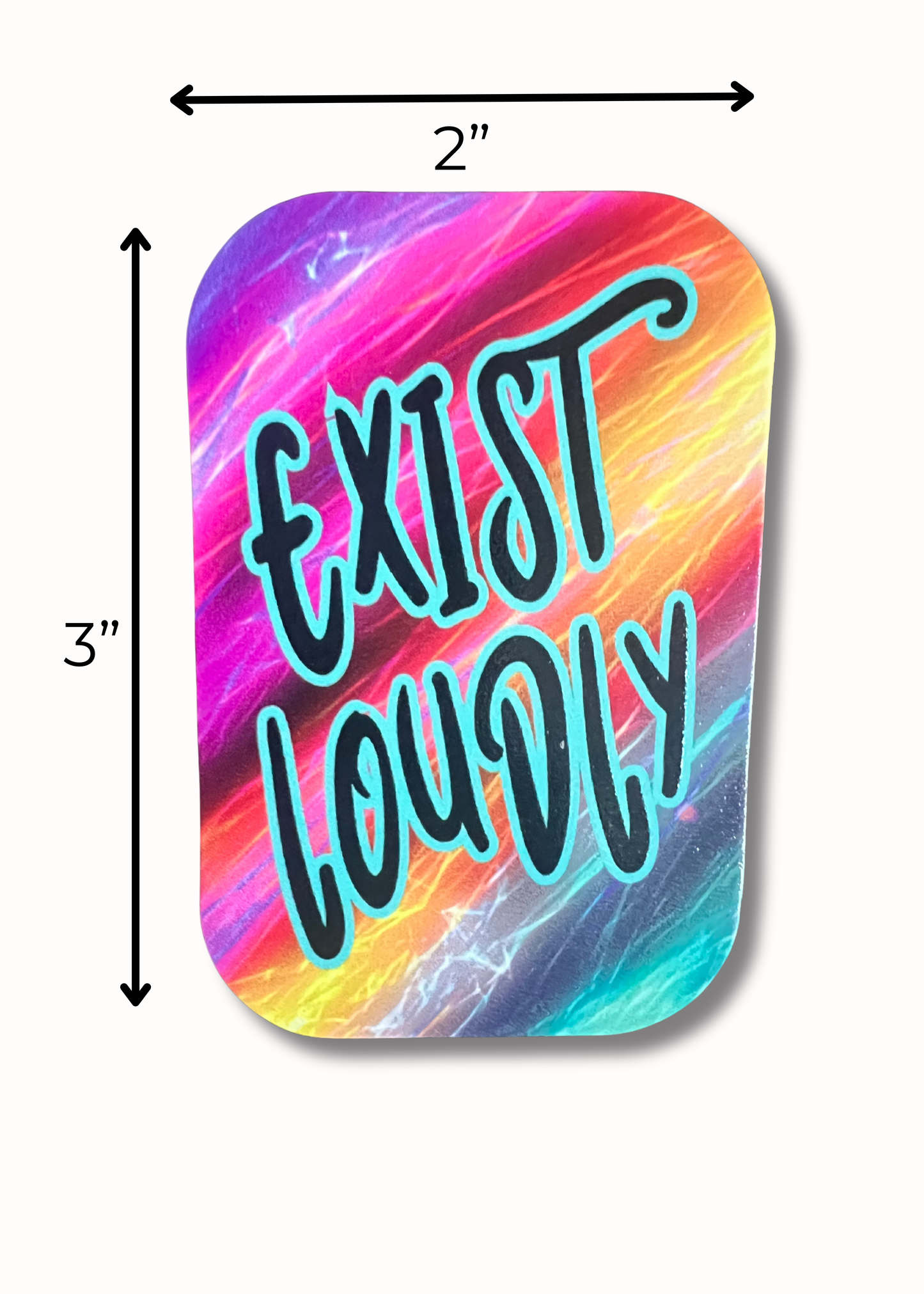 Exist Loudly -Magnet